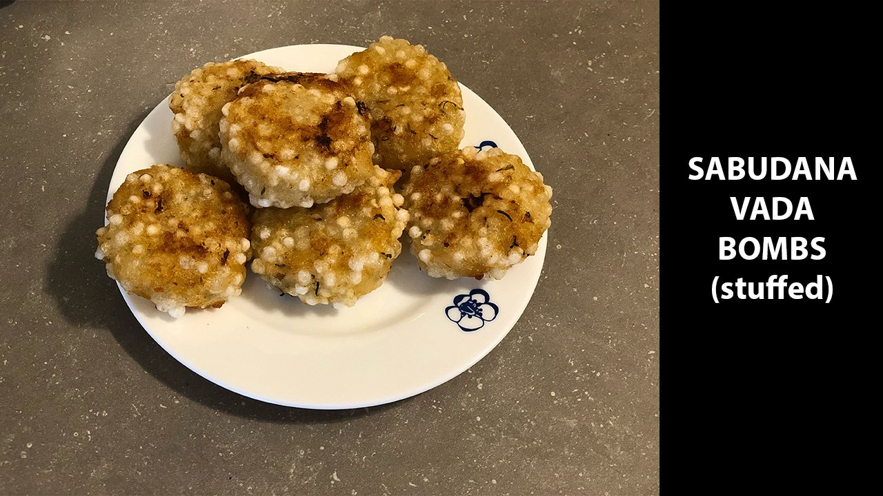 Sabudana Vada Bombs Recipe